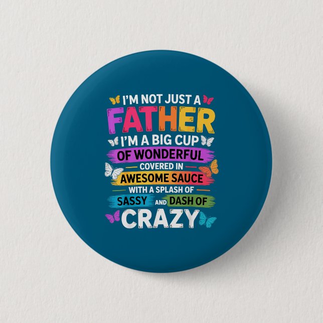 Bóton Redondo 5.08cm Sy Father Funny Quote Dad Humor Men Women  (Frente)