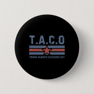 Bóton Redondo 5.08cm T.a.c.o Trump Sempre Desiste - Engraçado _1