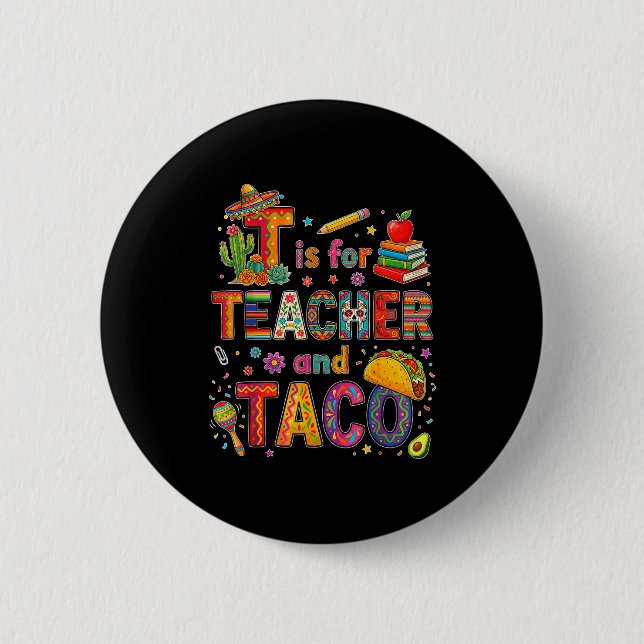 Bóton Redondo 5.08cm T é para professor e taco engraçado fiesta profess (Frente)