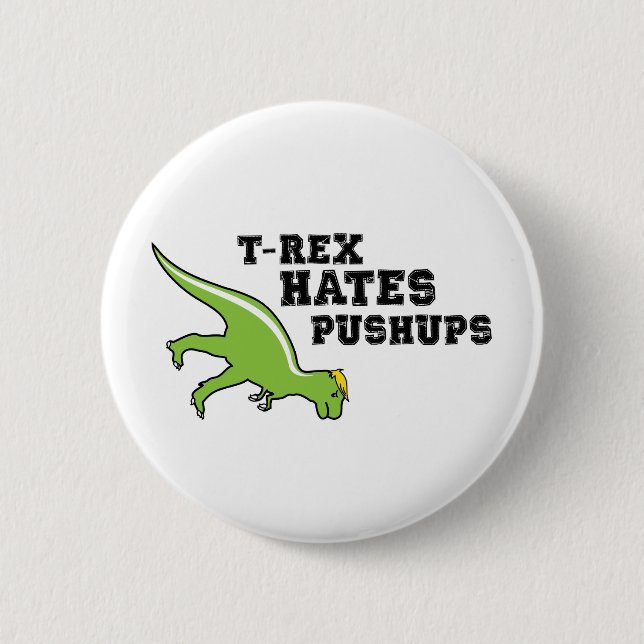 Bóton Redondo 5.08cm T-rex deia Pushups (Frente)