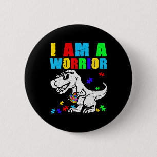 Bóton Redondo 5.08cm T Rex Dino I Am A Warrior Autismo Autismo Consciên