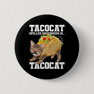 Bóton Redondo 5.08cm Taco Cat Ortografado Para Trás É Tacocat Memória B