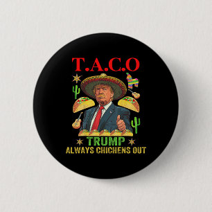 Bóton Redondo 5.08cm Taco Engraçado Trump Sempre Desiste T.a.c.o 12 