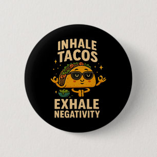 Bóton Redondo 5.08cm Taco, Terça-feira Meditação Mindfulness Humor Solo