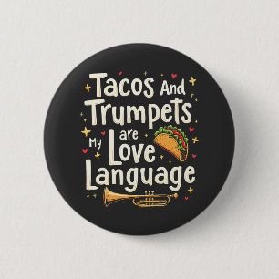 Bóton Redondo 5.08cm Tacos e Trompetes são minha língua de amor México
