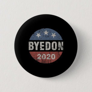 Bóton Redondo 5.08cm Tchau Don 2020 Byedon Button Engraçado Joe Biden A