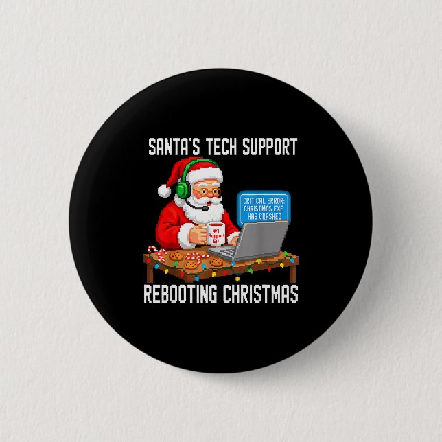 Bóton Redondo 5.08cm Tech Rebooting Support Santa's Laugh (Frente)