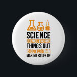 Bóton Redondo 5.08cm Técnico de laboratório do Science Lab Scientist<br><div class="desc">Ciência Porque Descobrir As Coisas É Sempre Melhor Que Coisas De Fazer.</div>
