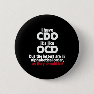 Bóton Redondo 5.08cm Tem Cdo - É como a Ocd, mas as letras estão dentro