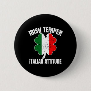 Bóton Redondo 5.08cm Temperamento Irlandês Atitude Italiana St Patricks