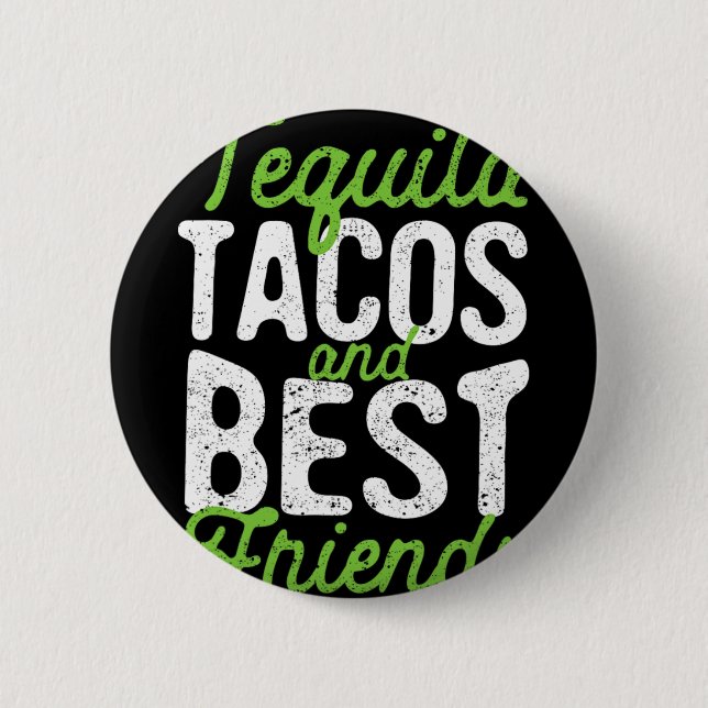 Bóton Redondo 5.08cm Téquila Tacos E Melhores Amigos Taco Terça-feira C (Frente)