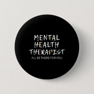 Bóton Redondo 5.08cm Terapia de Saúde Estarei lá para o seu conselheiro