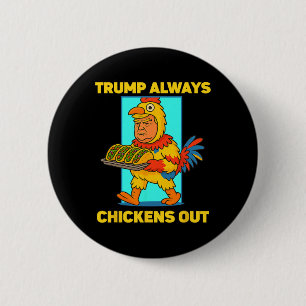 Bóton Redondo 5.08cm Terça-feira de Taco Engraçado Trump Sempre Desiste