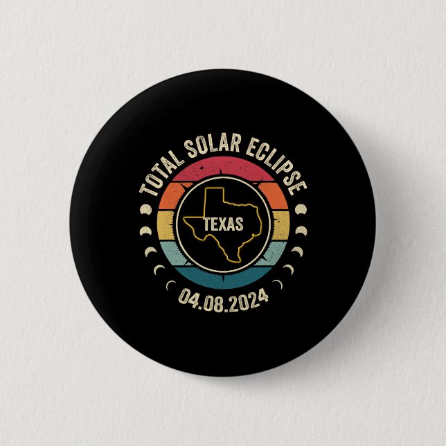 Bóton Redondo 5.08cm Texas Total Solar Eclipse 2024 Totalidade American (Frente)