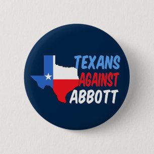 Bóton Redondo 5.08cm Textos contra Greg Abbott Texas Democrat Politics