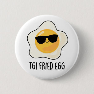Bóton Redondo 5.08cm TGI Fried Egeu Comida Engraçada