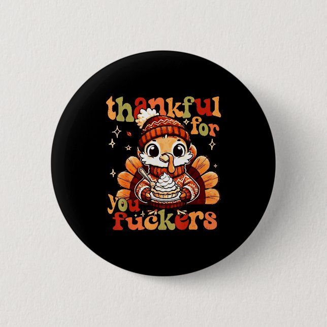 Bóton Redondo 5.08cm Thankful For You Forers Thanksgiving Turkey Pumpki (Frente)