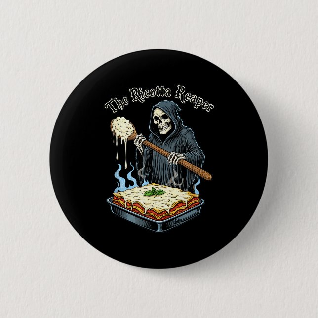 Bóton Redondo 5.08cm The Ricotta Reaper Funny Italian Halloween Lasagna (Frente)