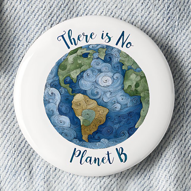 Bóton Redondo 5.08cm There Is No Planet B Pinback Button  (Criador carregado)