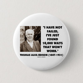 Bóton Redondo 5.08cm Thomas Edison não falhado 10.000 maneiras não