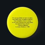 Bóton Redondo 5.08cm Thomas Jefferson - É sempre melhor<br><div class="desc">"Thomas Jefferson - É sempre melhor", "The MUSEUM Zazzle Artist Series jGibney 2010", o mais novo, melhor, maior, bom, goggle, facebook, colossal, gigante, maior, casa, museu, jgibney, gibsphotoart, arte, pintura, gicle, canvas, janela, shade art, muro, enforcamento, arte, impressão, poster, zazzle, museu, artista, série, cartão postal, artista, série, mais recente, melhor...</div>