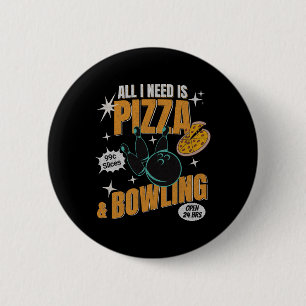 Bóton Redondo 5.08cm Tigelas De Pizza Engraçadas Tudo O Que Preciso É P