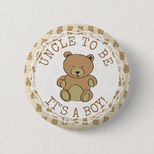 Bóton Redondo 5.08cm Tio ser Teddy Bear É um Botão