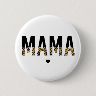 Bóton Redondo 5.08cm Tipografia da Mama Leopardo Dar à Mãe