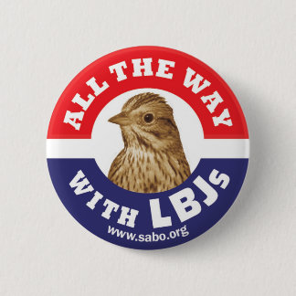 Bóton Redondo 5.08cm Toda a maneira com botão de LBJs