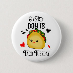 Bóton Redondo 5.08cm Toda Terça-Feira é Taco