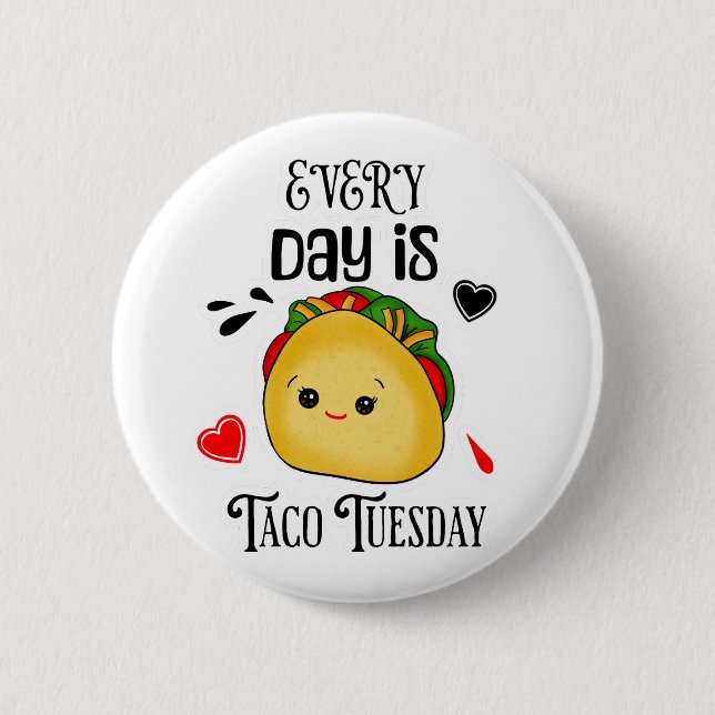 Bóton Redondo 5.08cm Toda Terça-Feira é Taco (Frente)