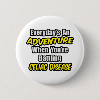 Bóton Redondo 5.08cm Todos os dias é uma aventura... doença celíaca