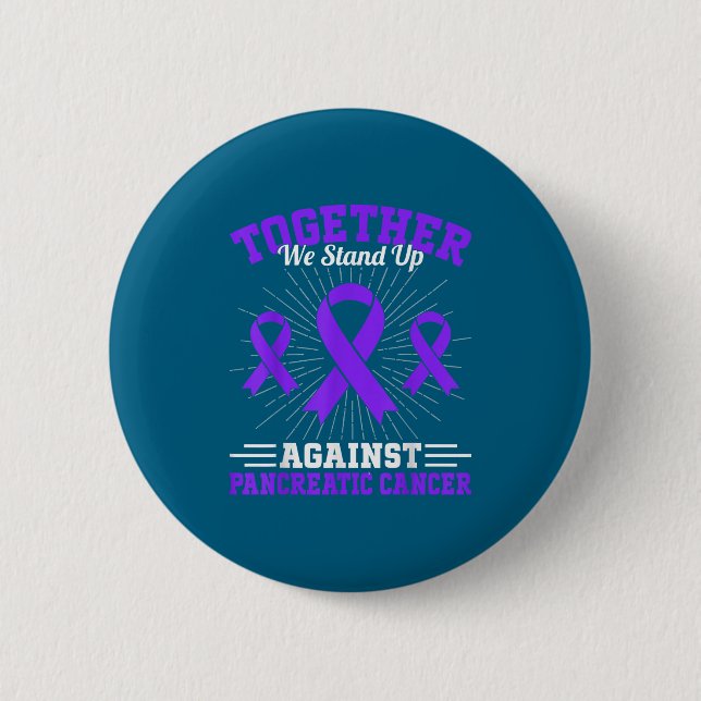 Bóton Redondo 5.08cm Together We Stand Up Against Pancreatic Cancer Mot (Frente)