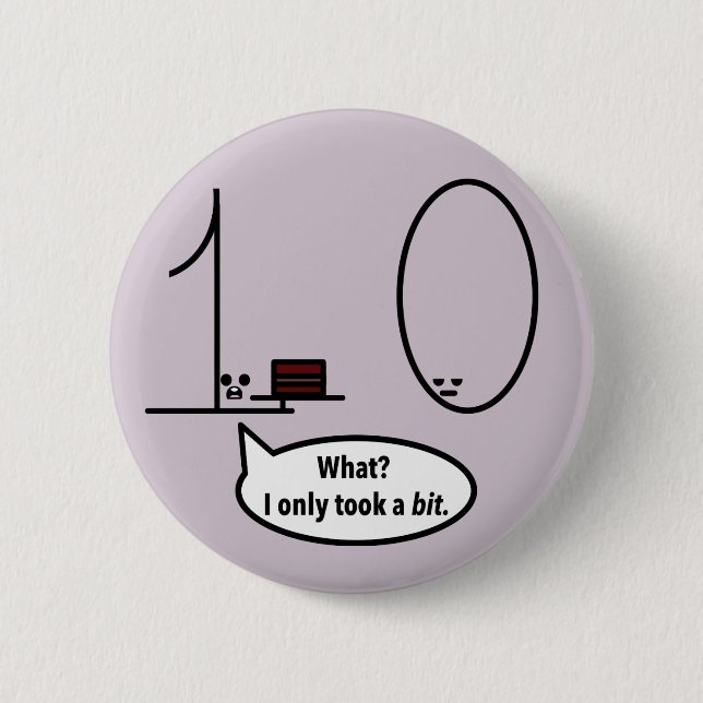 Bóton Redondo 5.08cm Tomou somente um bocado (Frente)