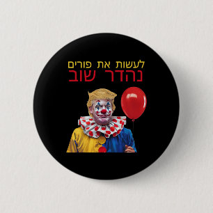 Bóton Redondo 5.08cm Torne o Purim Grande Novamente Trump Feliz Purim C