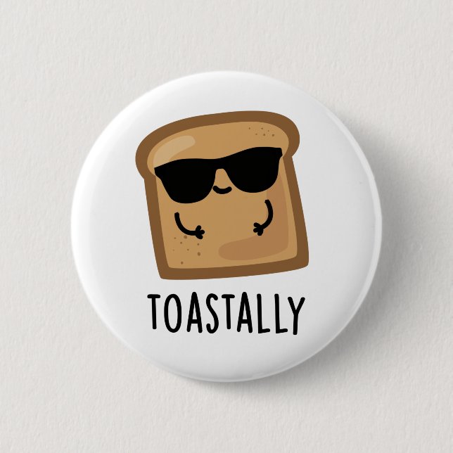 Bóton Redondo 5.08cm Tostão Engraçado Toast Bread Pun (Frente)