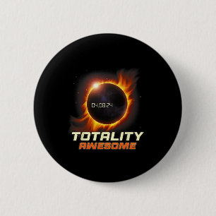 Bóton Redondo 5.08cm Total Real Eclipse Solar 2024 Totalidade Awesom