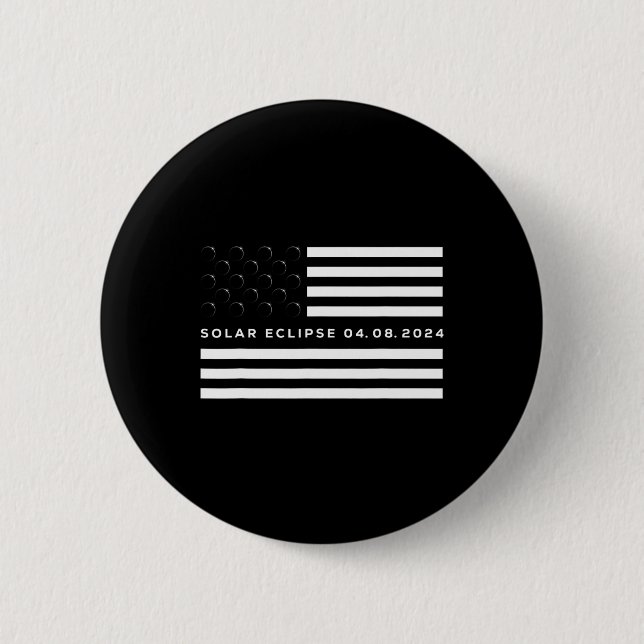 Bóton Redondo 5.08cm Total Solar Eclipse US American Flag 04.08.2024 to (Frente)