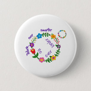 Bóton Redondo 5.08cm Trabalhe cada vez mais inteligente, seja sempre ma