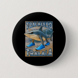 Bóton Redondo 5.08cm Tralalalero Tralala Italiano Brainrot Memória Aniv