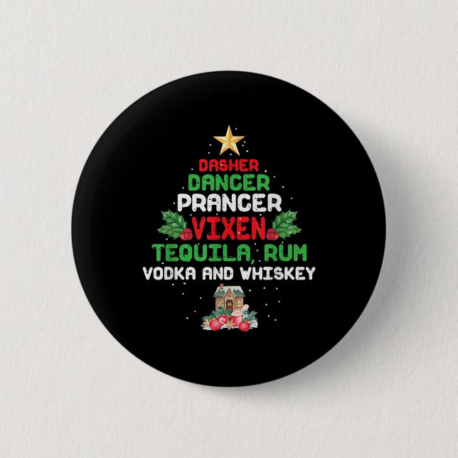 Bóton Redondo 5.08cm Tree Dasher Dancer Prancer Vixen Tequila Whiskey (Frente)