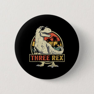 Bóton Redondo 5.08cm Três aniversário de 3 anos Rex Camisas Terceiro Di