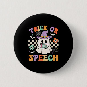 Bóton Redondo 5.08cm Trick Ou Speech Halloween Bp Retro Speech Therapy