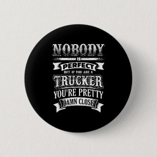 Bóton Redondo 5.08cm Trucker Humor Funny Truck Driver Cita Des Gráficos