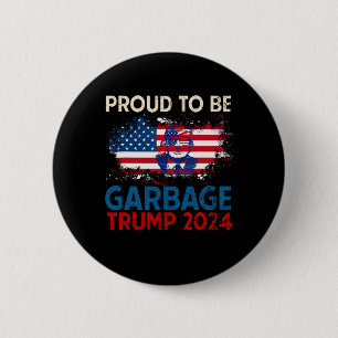 Bóton Redondo 5.08cm Trump 2024 Eleições Orgulhosas Para Votar O Lixo T