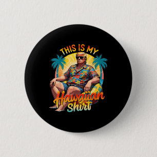 Bóton Redondo 5.08cm Trump 2024 Este Meu Camisa Havaiano Luau Costume P