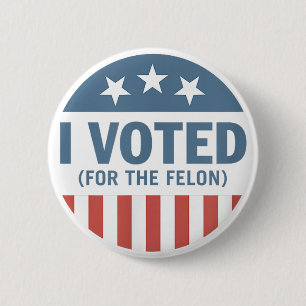 Bóton Redondo 5.08cm Trump 2024 Eu Votei No Criminoso 45 47 Trump 2024