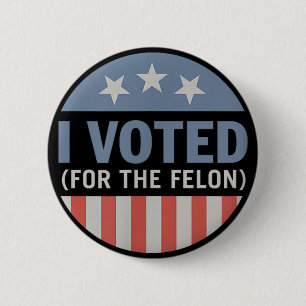 Bóton Redondo 5.08cm Trump 45 47 2024 Eu Votei No Criminoso 2024