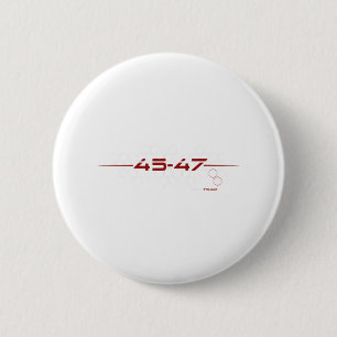 Bóton Redondo 5.08cm Trump 45 47 Design Retro-Futurístico