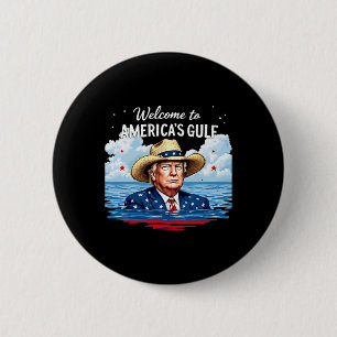 Bóton Redondo 5.08cm Trump America's Golfo México Presidente Trump with